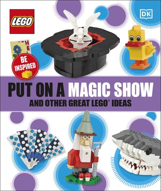 Put on a Magic Show and Other Great LEGO Ideas LEGO set (#9780241484630-1)